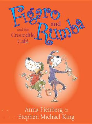 Book cover for Figaro and Rumba and the Crocodile Cafe