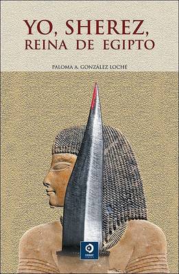 Book cover for Yo, Sherez, Reina de Egipto