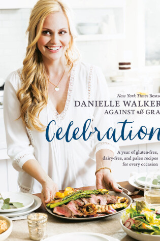 Cover of Danielle Walker's Against All Grain Celebrations