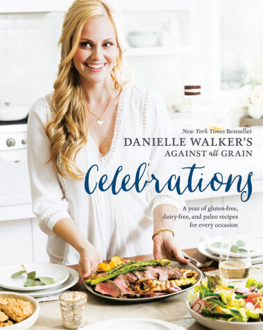 Book cover for Danielle Walker's Against All Grain Celebrations