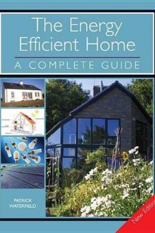 Cover of The Energy Efficient Home