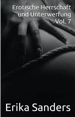 Book cover for Erotische Herrschaft und Unterwerfung Vol. 7