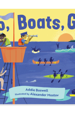 Cover of Go, Boats, Go!