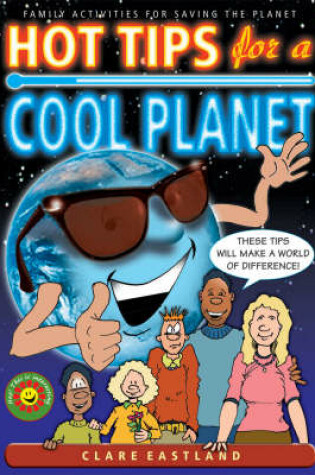 Cover of Hot Tips for a Cool Planet