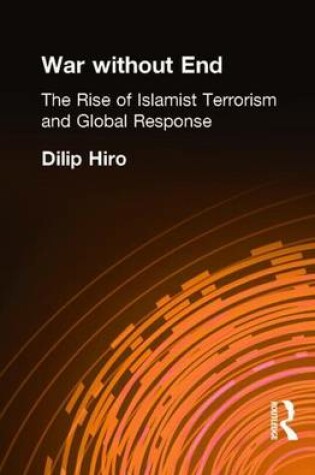 Cover of War Without End: The Rise of Islamist Terrorism and Global Response