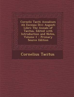Book cover for Cornelii Taciti Annalium AB Excessu Divi Augusti Libri