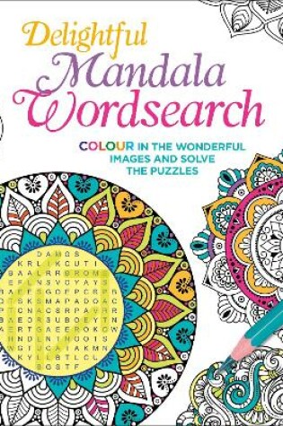 Cover of Delightful Mandala Wordsearch