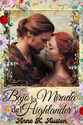 Cover of Bajo La Mirada del Highlander