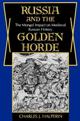 Cover of Russia and the Golden Horde