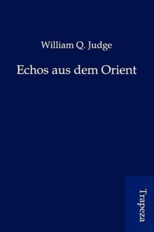 Cover of Echos Aus Dem Orient