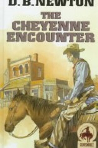 Cover of The Cheyenne Encounter