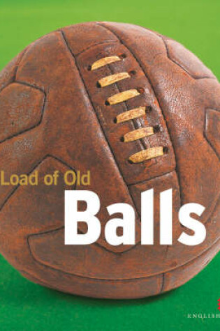 Cover of A Load of Old Balls