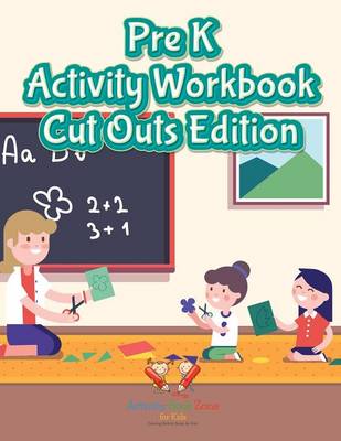 Book cover for Pre K Activity Workbook Cut Outs Edition