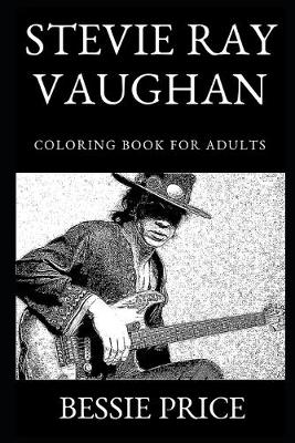 Cover of Stevie Ray Vaughan Coloring Book for Adults