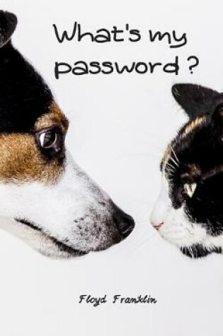 Cover of What's My Password?