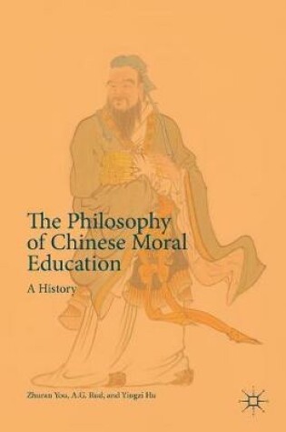 Cover of The Philosophy of Chinese Moral Education