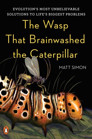 The Wasp That Brainwashed the Caterpillar