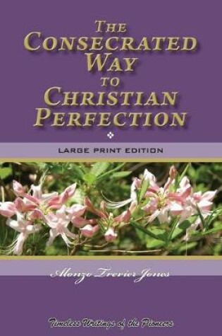 Cover of The Consecrated Way to Christian Perfection