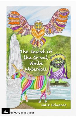 Book cover for The Secret of The Great, White Waterfall