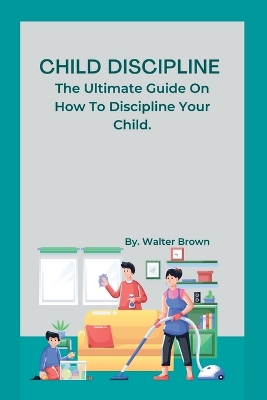 Book cover for Child Discipline.