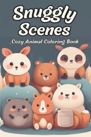 Cover of Snuggly Scenes