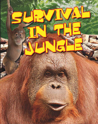 Cover of Survival in the Jungle