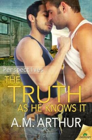 Cover of The Truth as He Knows It