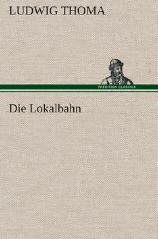Cover of Die Lokalbahn