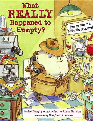 Book cover for What Really Happened to Humpty?