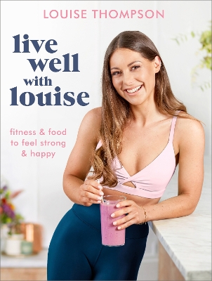 Book cover for Live Well With Louise