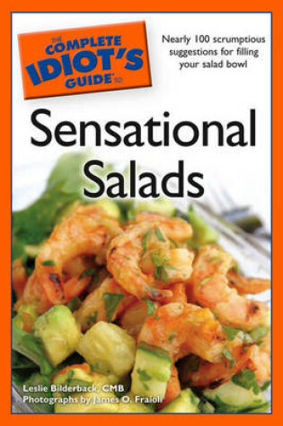 Cover of The Complete Idiot's Guide to Sensational Salads