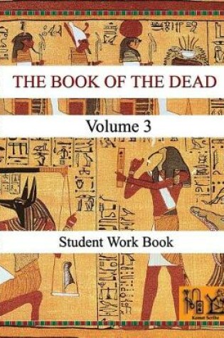 Cover of THE BOOK OF THE DEAD (VOLUME 3) Student Work Book