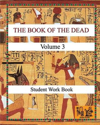 Cover of THE BOOK OF THE DEAD (VOLUME 3) Student Work Book