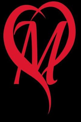 Book cover for Monogram Initial Letter M Adorable Heart Red and Black