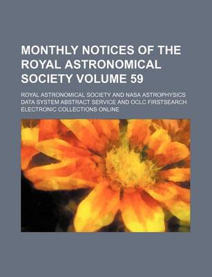 Book cover for Monthly Notices of the Royal Astronomical Society Volume 59