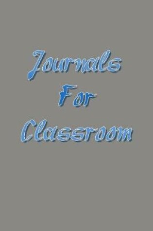 Cover of Journals For Classroom