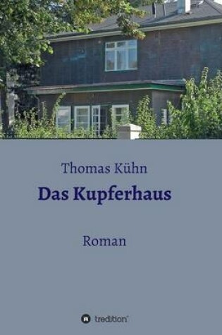 Cover of Das Kupferhaus