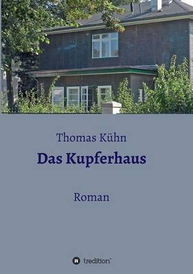 Book cover for Das Kupferhaus