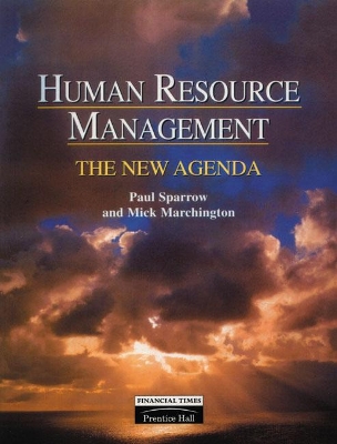 Book cover for Human Resource Management: The New Agenda