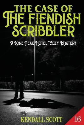 Book cover for The Case of the Fiendish Scribbler