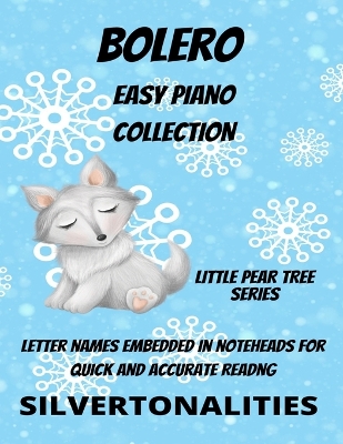 Book cover for Bolero Easy Piano Collection Little Pear Tree Series