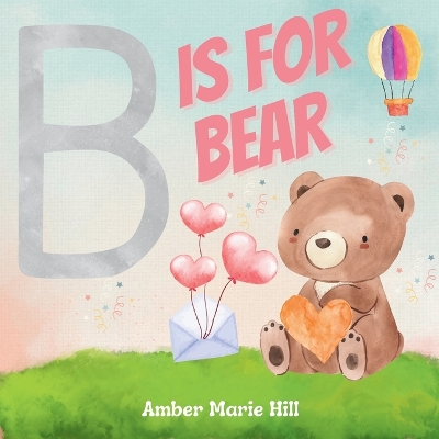 Book cover for B Is For Bear