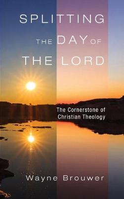 Book cover for Splitting the Day of the Lord