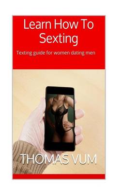 Book cover for Learn How To Sexting