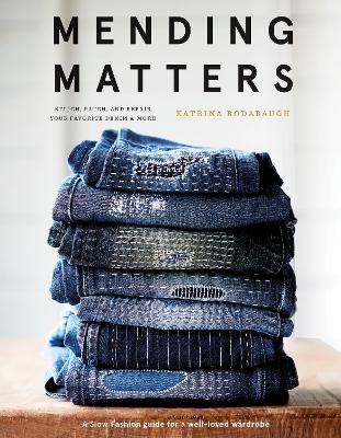 Book cover for Mending Matters: Stitch, Patch, and Repair Your Favorite Denim & More