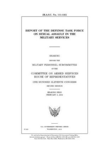 Cover of Report of the Defense Task Force on Sexual Assault in the Military Services