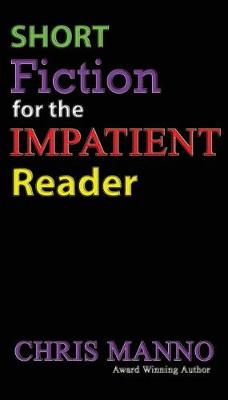 Book cover for Short Fiction for the Impatient Reader