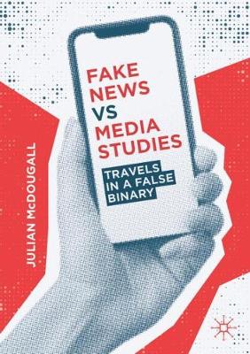 Book cover for Fake News vs Media Studies