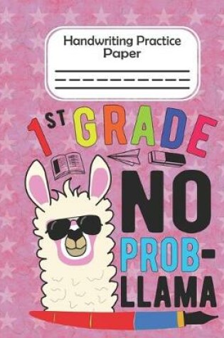 Cover of 1st Grade No Prob Llama - Handwriting Practice Paper