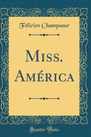 Cover of Miss. América (Classic Reprint)